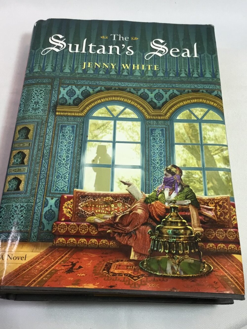 The Sultan's Seal: A Novel - Hardcover By White, Jenny - GOOD